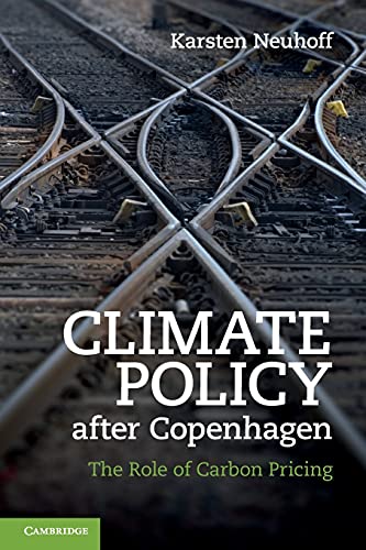 Stock image for Climate Policy after Copenhagen : The Role of Carbon Pricing for sale by Tall Stories BA