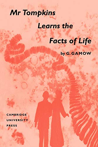 Mr Tompkins Learns the Facts of Life (9781107402072) by Gamow, George