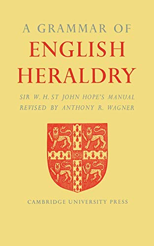 Imagen de archivo de A Grammar of English Heraldry a la venta por -OnTimeBooks-