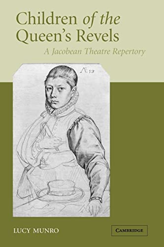 Imagen de archivo de Children of the Queen's Revels: A Jacobean Theatre Repertory a la venta por Chiron Media