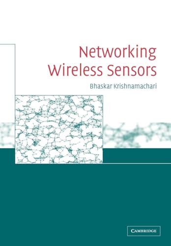 Networking Wireless Sensors (9781107402508) by Krishnamachari, Bhaskar