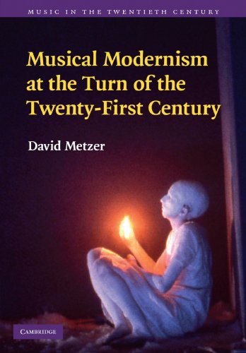 9781107402805: Musical Modernism at the Turn of the Twenty-First Century