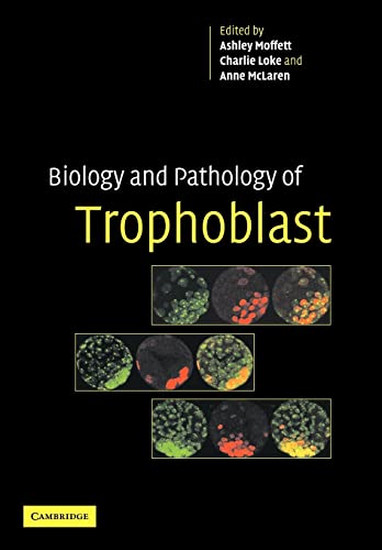 9781107403154: Biology and Pathology of Trophoblast