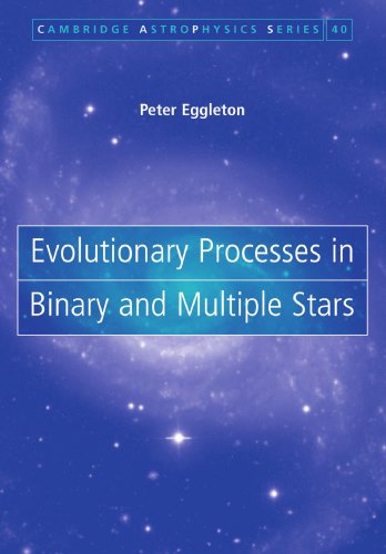 Evolutionary Processes in Binary and Multiple Stars (Cambridge