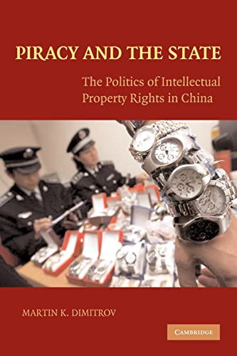 Stock image for Piracy and the State: The Politics of Intellectual Property Rights in China for sale by HPB-Red