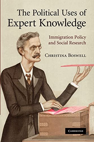 9781107404410: The Political Uses of Expert Knowledge: Immigration Policy and Social Research