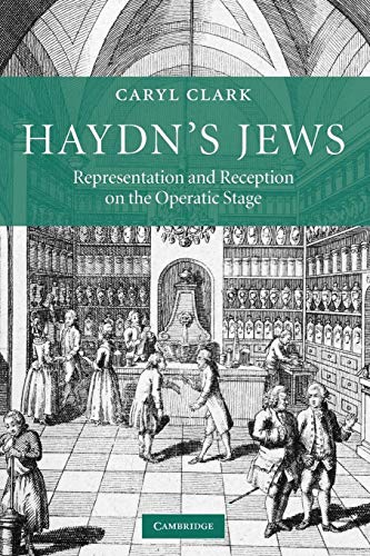 Stock image for Haydn's Jews: Representation and Reception on the Operatic Stage for sale by Lucky's Textbooks