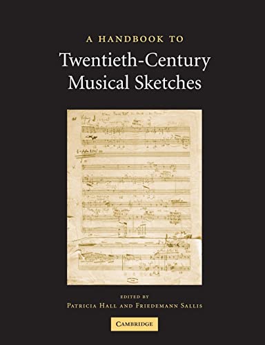 9781107405400: A Handbook to Twentieth-Century Musical Sketches