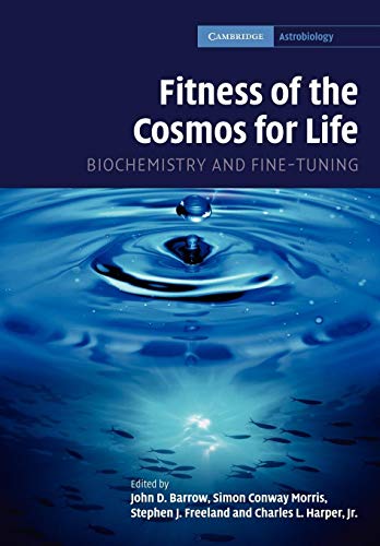 Beispielbild fr Fitness of the Cosmos for Life: Biochemistry and Fine-tuning zum Verkauf von Revaluation Books