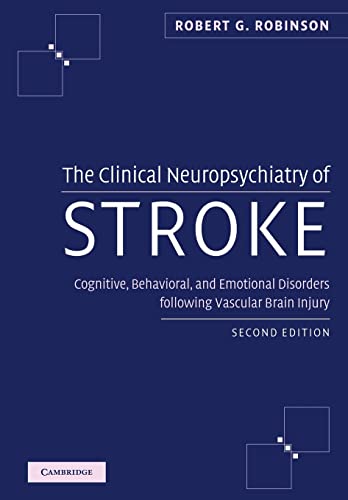 9781107407428: The Clinical Neuropsychiatry of Stroke 2nd Edition Paperback: Cognitive, Behavioral and Emotional Disorders following Vascular Brain Injury