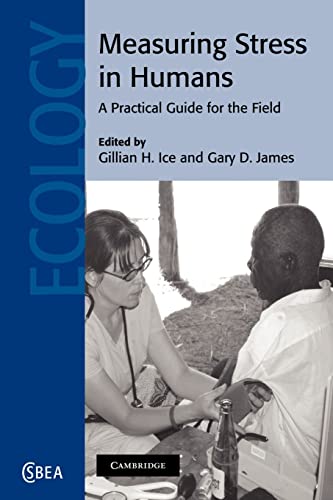 Beispielbild fr Measuring Stress in Humans: A Practical Guide for the Field (Cambridge Studies in Biological and Evolutionary Anthropology) zum Verkauf von Chiron Media