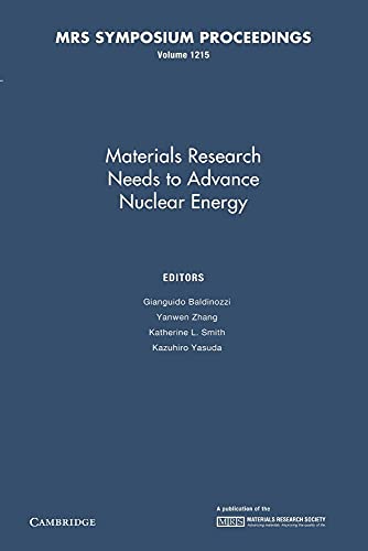 Stock image for Materials Research Needs to Advance Nuclear Energy: Volume 1215 (MRS Proceedings) for sale by Lucky's Textbooks