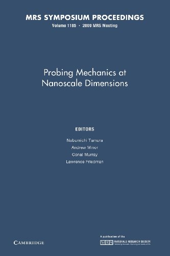 9781107408197: Probing Mechanics at Nanoscale Dimensions: Volume 1185