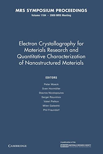 9781107408203: Electron Crystallography for Materials Research and Quantitive Characterization of Nanostructured Materials