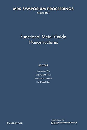 Stock image for Functional Metal-Oxide Nanostructures: Volume 1174 (MRS Proceedings) for sale by Lucky's Textbooks