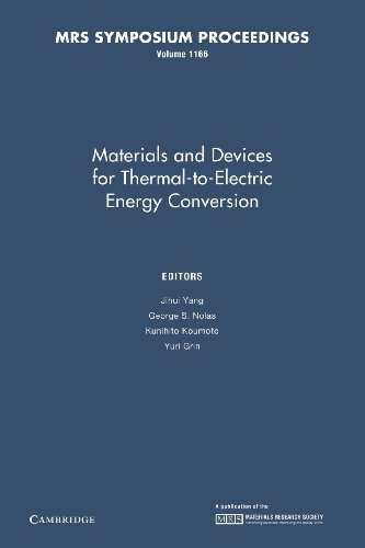 Imagen de archivo de Materials and Devices for Thermal-to-Electric Energy Conversion: Volume 1166 (MRS Proceedings) a la venta por Prior Books Ltd