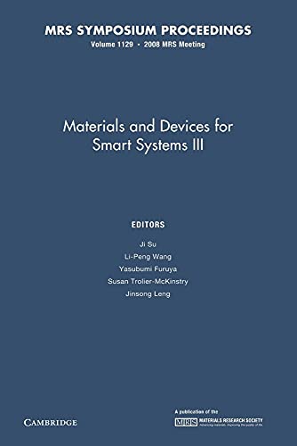 Imagen de archivo de Materials and Devices for Smart Systems III: Volume 1129 a la venta por Brook Bookstore On Demand