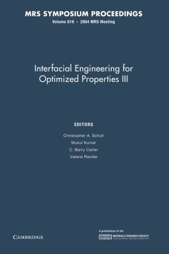Beispielbild fr Interfacial Engineering For Optimized Properties Iii V819 Pb zum Verkauf von Iridium_Books