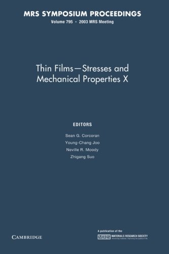 Stock image for Thin Films - Stresses And Mechanical Properties X V795 Pb for sale by Iridium_Books