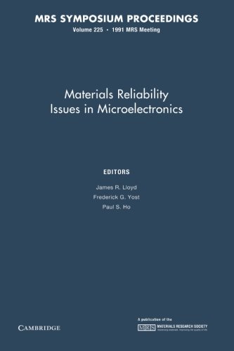 Stock image for Materials Reliability Issues in Microelectronics: Volume 225 for sale by Revaluation Books