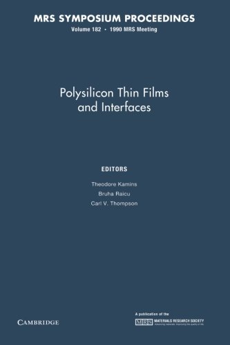 Stock image for Polysilicon Thin Films And Interfaces V182 Pb for sale by Iridium_Books