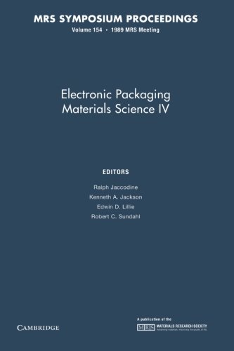 Stock image for Electronic Packaging Materials Science Iv V154 Pb for sale by Iridium_Books