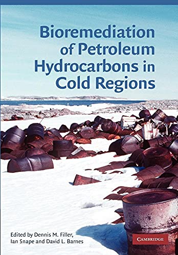 Imagen de archivo de Bioremediation of Petroleum Hydrocarbons in Cold Regions a la venta por Ria Christie Collections