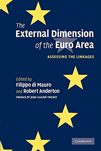 Stock image for The External Dimension of the Euro Area: Assessing the Linkages for sale by Lucky's Textbooks