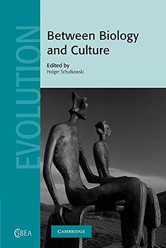 Stock image for Between Biology and Culture (Cambridge Studies in Biological and Evolutionary Anthropology, Series Number 56) for sale by MusicMagpie