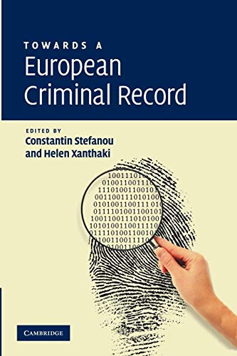 Stock image for Towards a European Criminal Record for sale by Prior Books Ltd