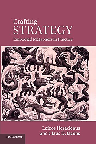 Stock image for Crafting Strategy: Embodied Metaphors in Practice for sale by Lucky's Textbooks