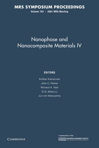 Beispielbild fr Nanophase And Nanocomposite Materials Iv V703 Pb zum Verkauf von Iridium_Books