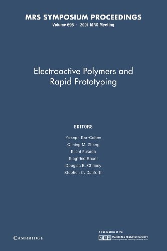 Stock image for Electroactive Polymers And Rapid Prototyping V698 Pb for sale by Iridium_Books