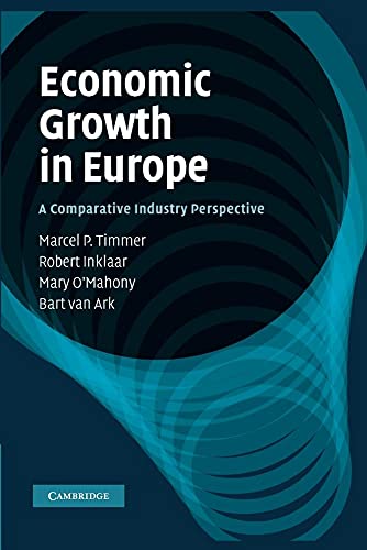 Beispielbild fr Economic Growth in Europe: A Comparative Industry Perspective zum Verkauf von Lucky's Textbooks