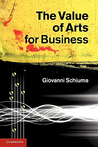 9781107412460: The Value of Arts for Business
