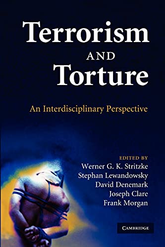 Stock image for Terrorism and Torture: An Interdisciplinary Perspective for sale by Lucky's Textbooks