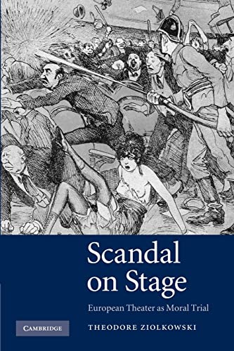 9781107412637: Scandal On Stage: European Theater as Moral Trial