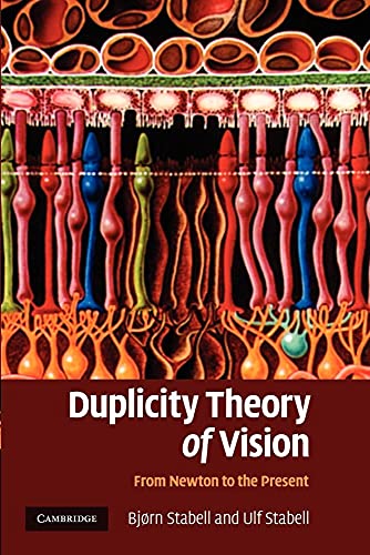 Beispielbild fr Duplicity Theory of Vision: From Newton to the Present zum Verkauf von Chiron Media