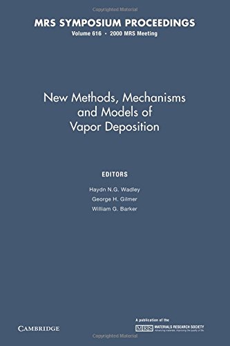 Stock image for New Methods, Mechanisms And Models Of Vapor Deposition V616 for sale by Iridium_Books