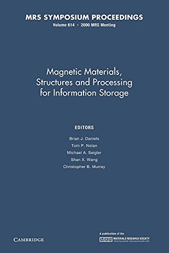 Imagen de archivo de Magnetic Materials, Structures and Processing for Information Storage: Volume 614 (MRS Proceedings) a la venta por GF Books, Inc.