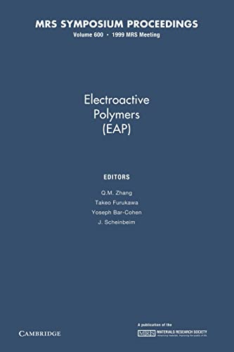 Imagen de archivo de Electroactive Polymers (EAP): Volume 600 (MRS Proceedings) a la venta por Lucky's Textbooks