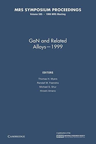 9781107413290: GaN and Related Alloys – 1999: Volume 595 (MRS Proceedings)