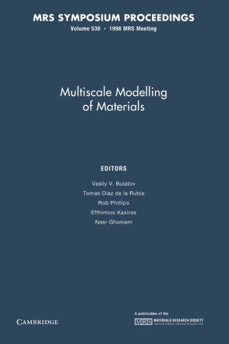 9781107413764: Multiscale Modelling of Materials: Volume 538