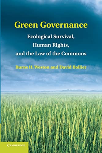 Beispielbild fr Green Governance: Ecological Survival, Human Rights, and the Law of the Commons zum Verkauf von Blindpig Books