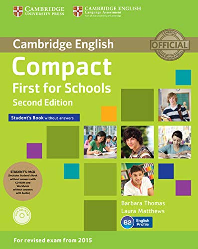 9781107415584: Compact First for Schools Student's Pack (Student's Book without Answers with CD-ROM, Workbook without Answers with Audio) [Lingua inglese]: Student's Book without answers / Workbook without answers