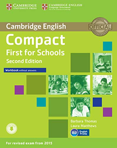 Beispielbild fr Compact First for Schools Workbook without Answers With Audio zum Verkauf von medimops