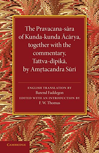 9781107416246: Pravacana-Sara Of Kunda-Kunda Acarya: Together with the Commentary, Tattva-dīpikā by Amŗtacandra Sūri (Jain Literature Society)