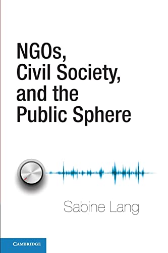 Beispielbild fr Ngos, Civil Society, and the Public Sphere zum Verkauf von AHA-BUCH GmbH
