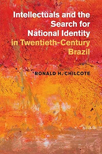 9781107417618: Intellectuals and the Search for National Identity in Twentieth-Century Brazil