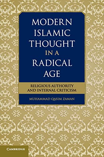9781107422254: Modern Islamic Thought In A Radical Age: Religious Authority and Internal Criticism